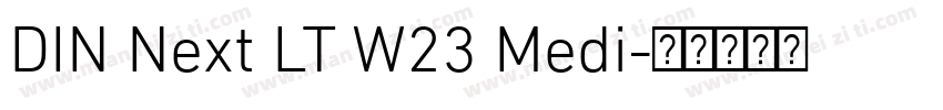 DIN Next LT W23 Medi字体转换